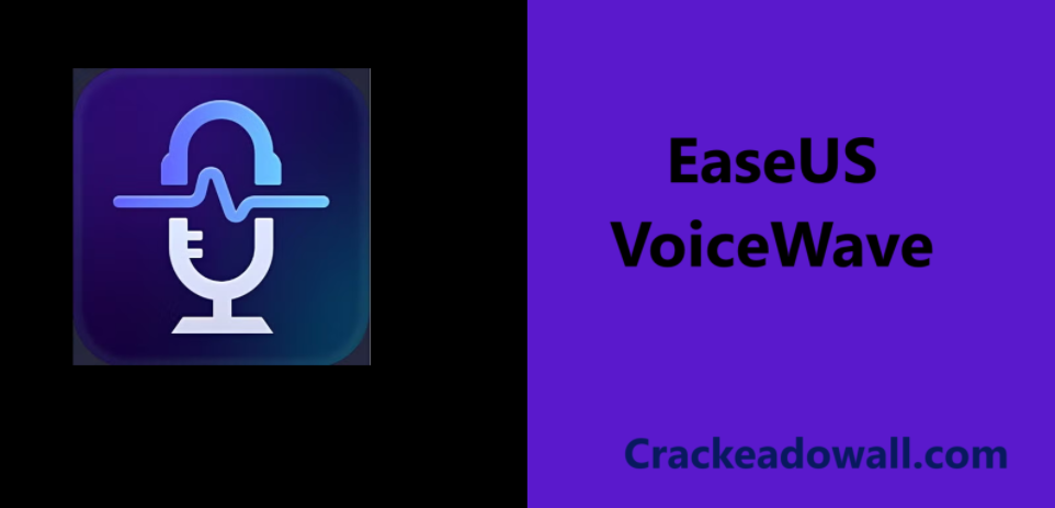 EaseUS VoiceWave Crackeado